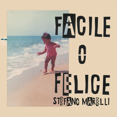 Stefano_Marelli-Facile_O_Felice